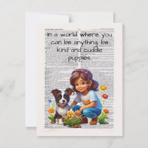 Postal En un mundo puedes ser cualquier cosa amable -ARTF