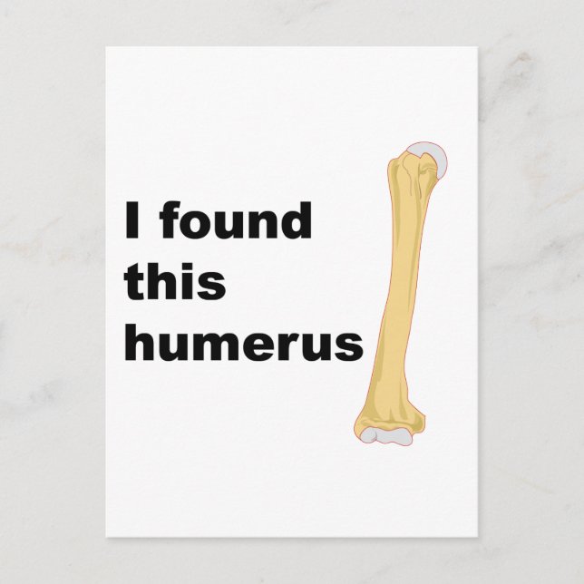 Postal Encontré Este Humerus (Anverso)