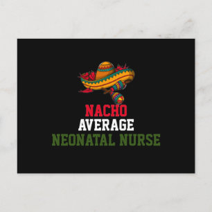 Postal Enfermera neonatal promedio de Nacho 