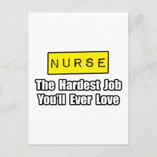 Postal Enfermera... Trabajo más difícil que nunca amarás