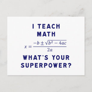 Postal Enseño matemáticas ¿Cuál es tu superpoder?