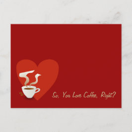 Postal Entonces, Te Encanta El Café, ¿Verdad?