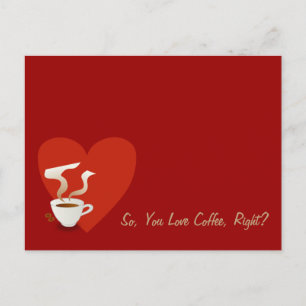 Postal Entonces, Te Encanta El Café, ¿Verdad?