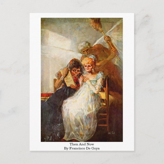 Postal Entonces Y Ahora Por Francisco De Goya (Anverso)