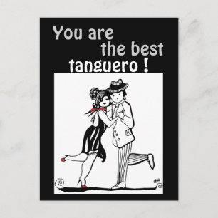 Postal Eres el mejor Tanguero Tango