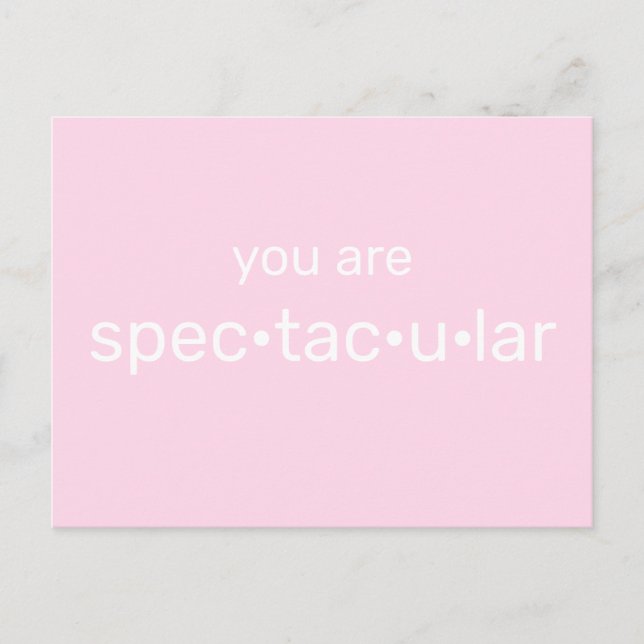 Postal Eres espectacular, fuchsia fresca, rosa claro blan (Anverso)