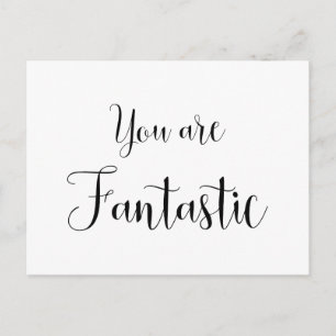 Postal Eres Fantástico, Mensaje Inspirador