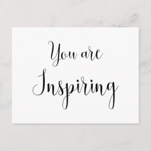 Postal Eres Inspirador, Mensaje Inspirador