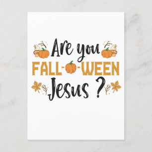 Postal ¿Eres Jesús Otoño-ween Divertido Otoño Halloween