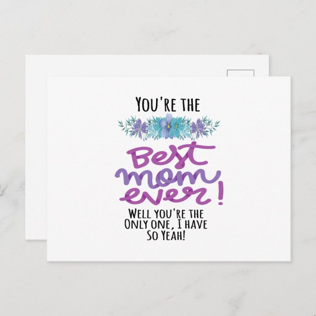 Postal Eres La Mejor Mamá Del Mundo Bueno Eres La Única (Anverso / Reverso)