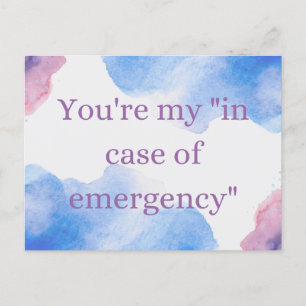 Postal Eres mi "en funda de emergencia"
