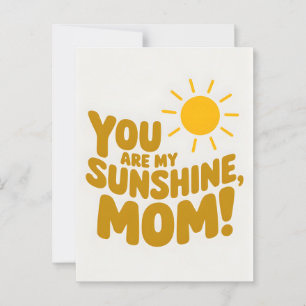 Postal ¡Eres Mi Mamá Sunshine! Día de la madre