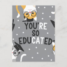 Eres tan educado, divertido gato graduación