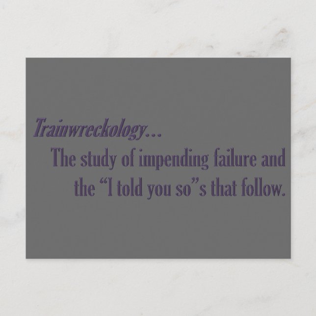 Postal Eres un accidente de tren a la espera de que ocurr (Anverso)