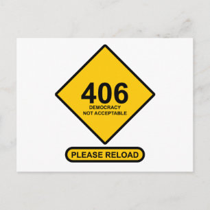 Postal Error 406: Democracia no aceptable