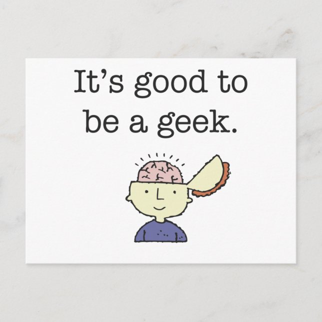 Postal ¡Es bueno ser un geek! (Anverso)