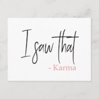 Es gracioso ver ese eslogan de la cita del karma