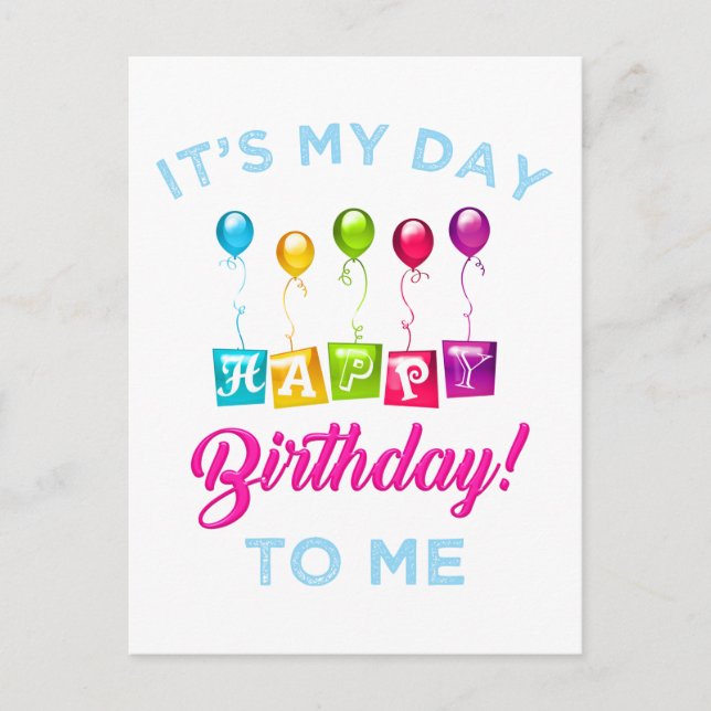 Postal es mi día feliz cumpleaños para mí (Anverso)
