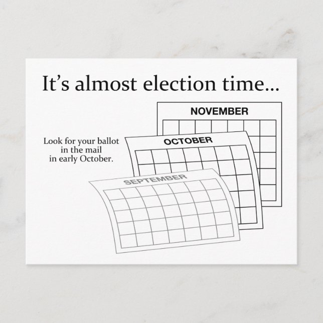 Postal Es tiempo de elecciones generales en California —  (Anverso)