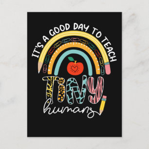 Postal Es un buen día para enseñar a los humanos pequeños