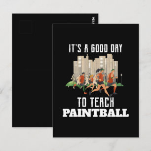 Postal Es Un Buen Día Para Enseñar Paintball