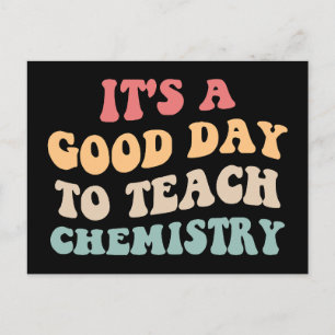 Postal Es Un Buen Día Para Enseñar Química II