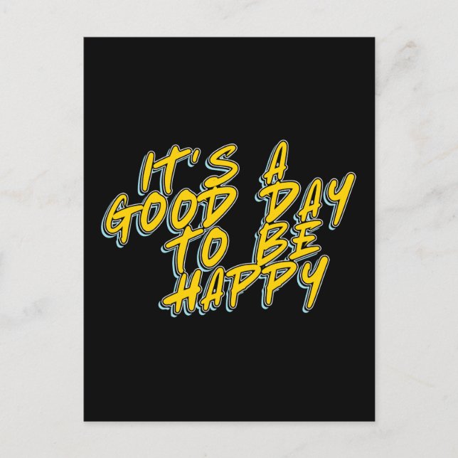 POSTAL ES UN BUEN DÍA PARA SER FELIZ (Anverso)