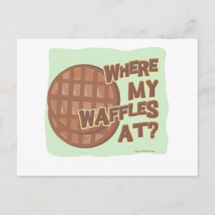 Postal ¡Escasez de Waffle!