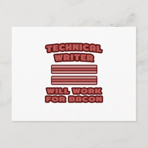 Postal Escritor técnico .. Trabajará Para Bacon