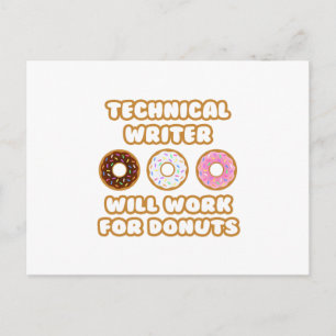 Postal Escritor técnico .. Trabajará Para Donuts