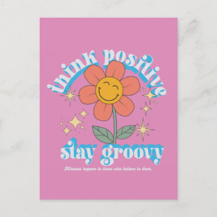 Postal Eslogan Pensar Positivo Permanecer Groovy