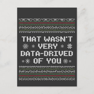 Postal Eso No Fue Muy Basado En Datos De Ti Nerd Navidad