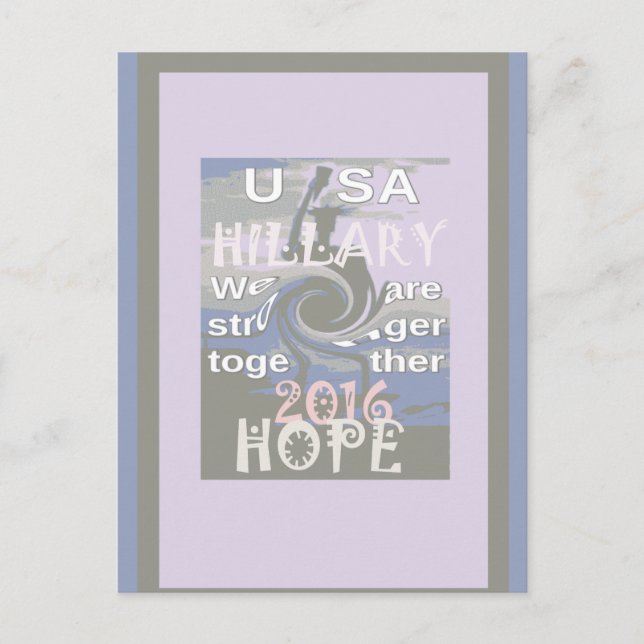 Postal Espero que Hillary USA seamos más fuertes juntos (Anverso)