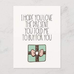 Postal Espero que te guste el regalo que me dijiste que c