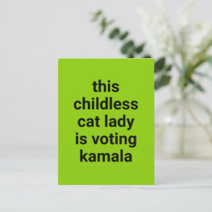 Postal Esta dama de gato sin hijos está votando kamala ve