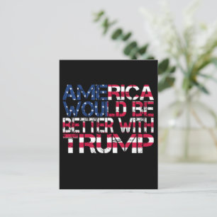 Postal Estados Unidos Sería Mejor Con Las Elecciones De T