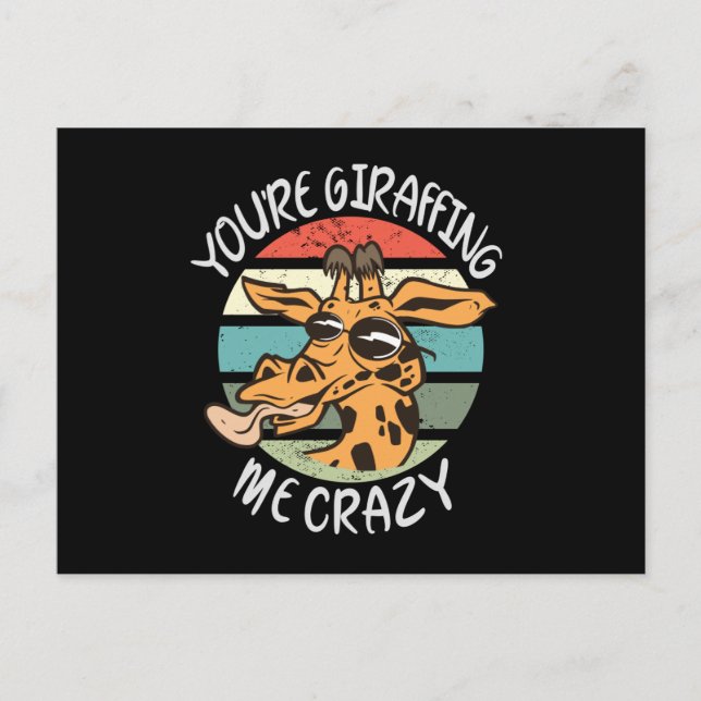 Postal Estás girafando loco (Anverso)