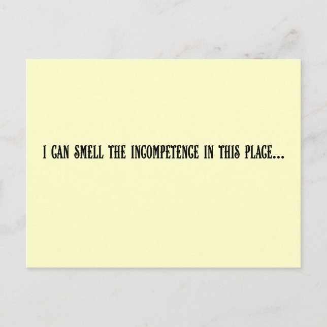 Postal Este lugar apesta a incompetencia (Anverso)