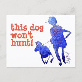 Postal ¡Este perro no cazará! #111020