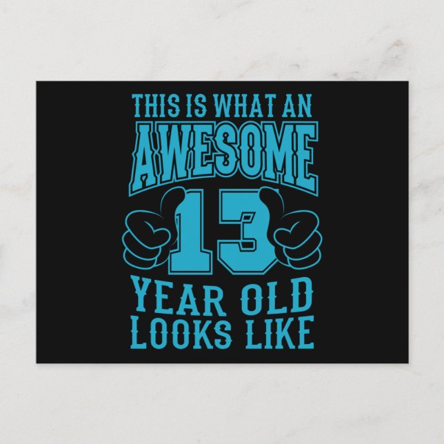 Postal ESTO ES LO QUE UN NIÑO DE 13 AÑOS INCREÍBLE cumple (Anverso)
