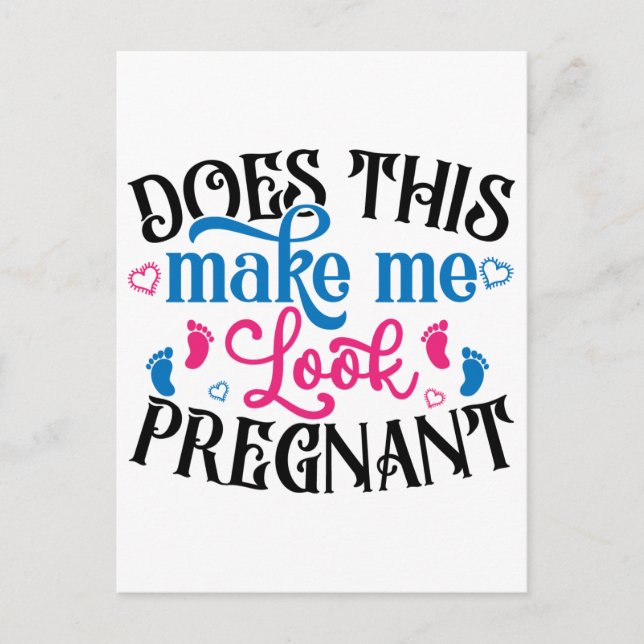 Postal ¿Esto Me Hace Mirar Embarazada? (Anverso)