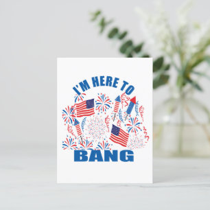 Postal Estoy aquí para hacer brotar divertido el 4 de jul