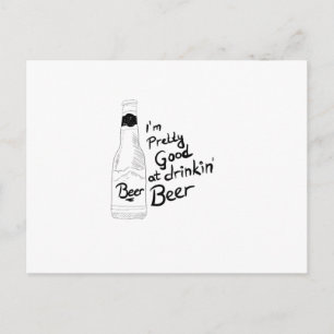 Postal Estoy bastante bien bebiendo cerveza