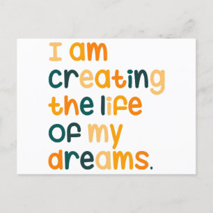 Postal Estoy creando la vida de mis sueños