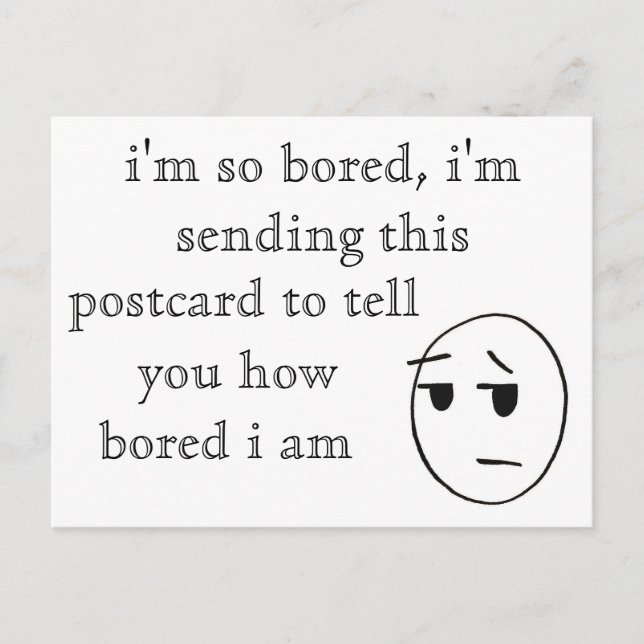 Postal "estoy tan aburrido" Postcard (Anverso)