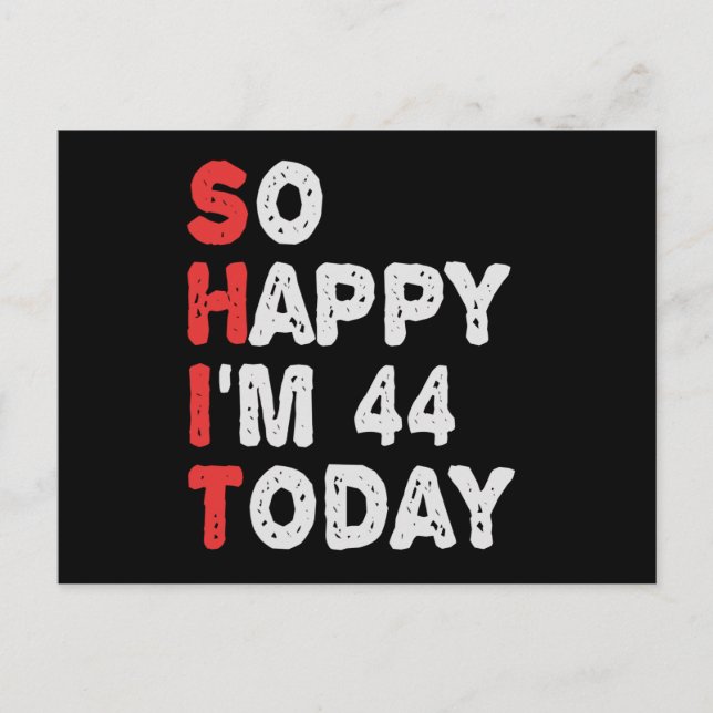 Postal Estoy tan feliz de estar en el 44º aniversario de  (Anverso)