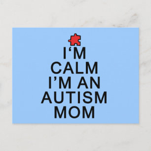 Postal Estoy tranquila soy una mamá autista
