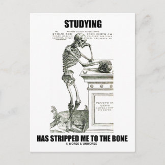 Postal Estudiar Me Ha Despojado Del Hueso (Skeleton)