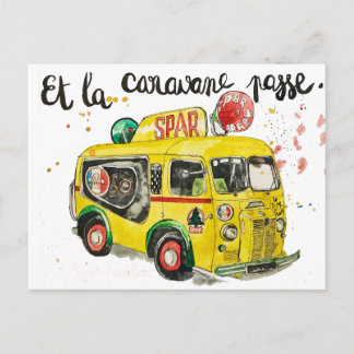 Postal ¡Et la caravane passe!