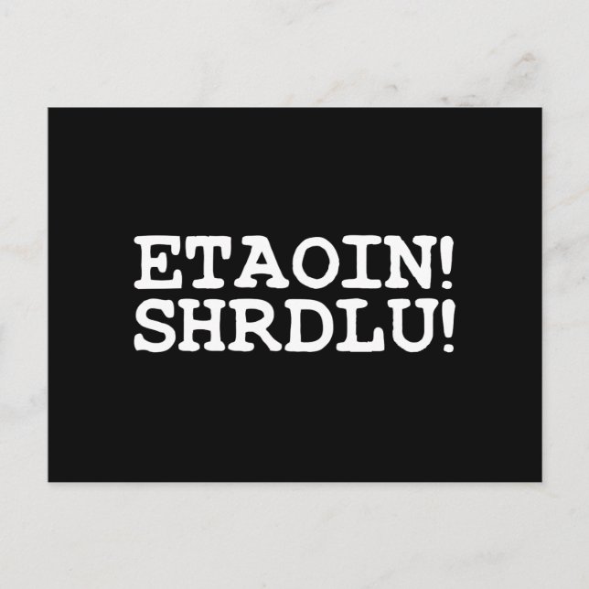 POSTAL ¡ETAOIN! ¡SHRDLU! (Anverso)